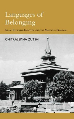 Languages of Belonging by Chitralekha Zutshi