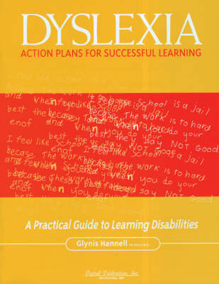 Dyslexia: Action Plans for Successful Learning by Glynis Hannell