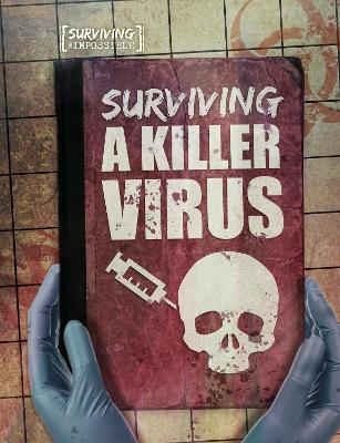 Surviving a Killer Virus book