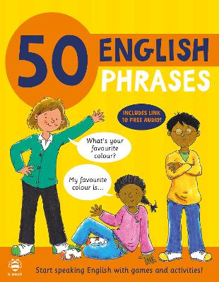 50 English Phrases: Start Speaking English with Games and Activities by Susan Martineau