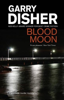Blood Moon by Garry Disher