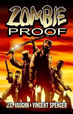 Zombie Proof Volume 1 book