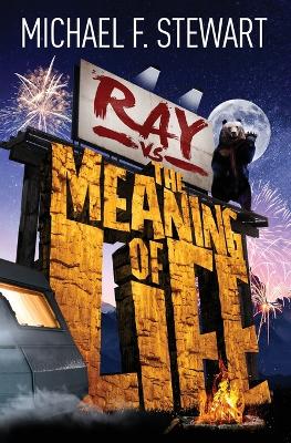 Ray Vs the Meaning of Life book