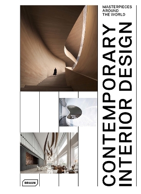 Contemporary Interior Design: Masterpieces around the World book