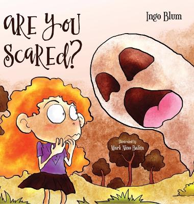 Are You Scared?: Help Your Children Overcome Fears book