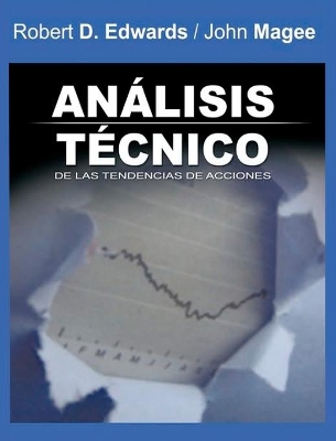 Analisis Tecnico de las Tendencias de Acciones / Technical Analysis of Stock Trends (Spanish Edition) book