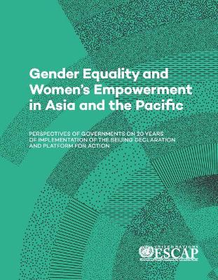 Gender equality and women's empowerment in Asia and the Pacific book