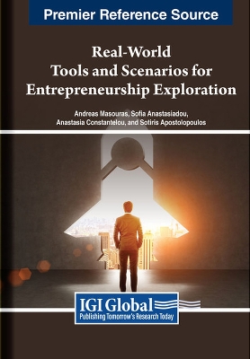 Real-World Tools and Scenarios for Entrepreneurship Exploration book
