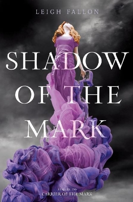 Shadow of the Mark book