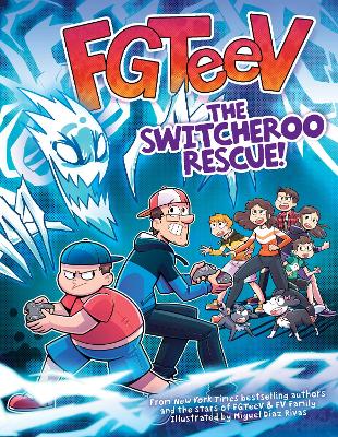 FGTeeV: The Switcheroo Rescue! book