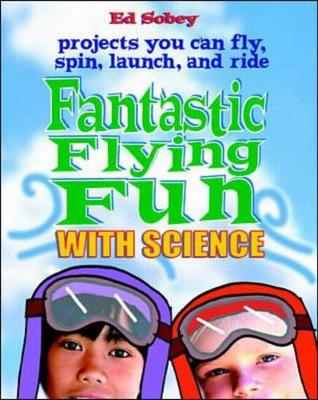 Fantastic Flying Fun with Science book