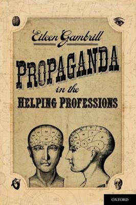 Propaganda in the Helping Professions book