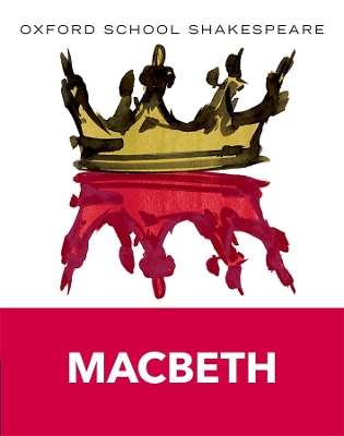 Oxford School Shakespeare: Macbeth book