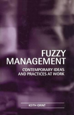 Fuzzy Management by Keith Grint