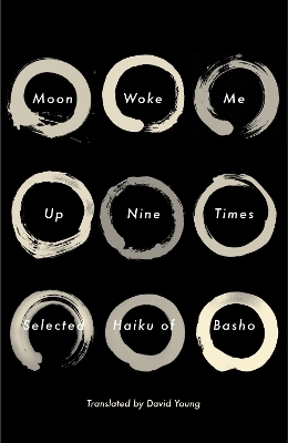 Moon Woke Me Up Nine Times by Matsuo Basho