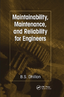 Maintainability, Maintenance, and Reliability for Engineers book