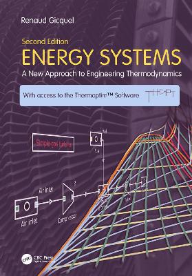 Energy Systems: A New Approach to Engineering Thermodynamics by Renaud Gicquel