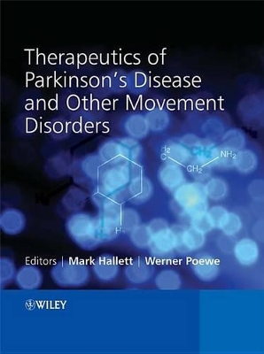 Therapeutics of Parkinson's Disease and Other Movement Disorders by Mark Hallett