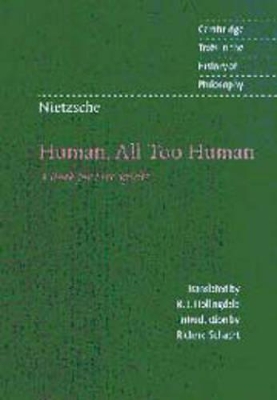 Nietzsche: Human, All Too Human by Friedrich Nietzsche