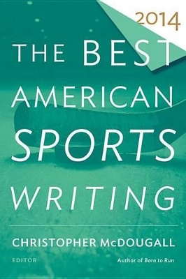 The Best American Sports Writing by Glenn Stout