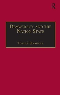 Democracy and the Nation State by Tomas Hammar