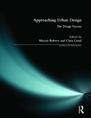 Approaching Urban Design: The Design Process book