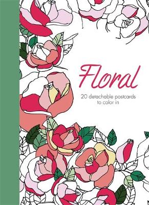 Floral: 20 detachable postcards to colour in book