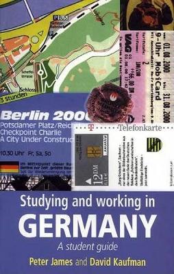 Studying and Working in Germany book