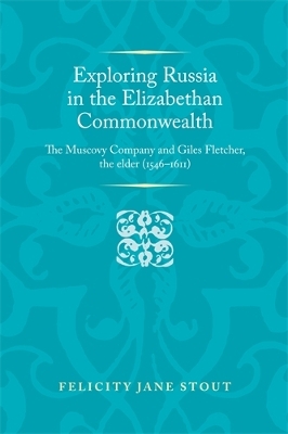 Exploring Russia in the Elizabethan Commonwealth book