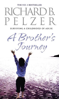 A Brother's Journey by Richard B Pelzer