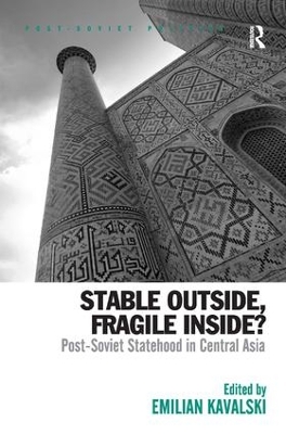 Stable Outside, Fragile Inside? by Emilian Kavalski