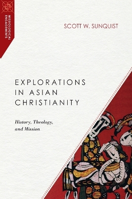 Explorations in Asian Christianity book