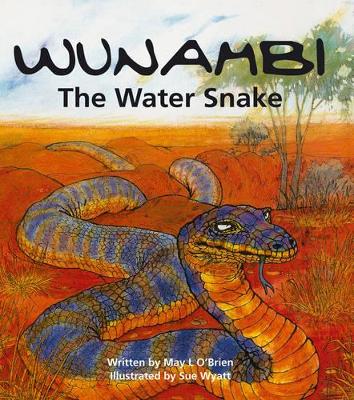 Wunambi the Water Snake by May L. O'Brien