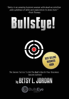 Bullseye! by Betsy L Jordan