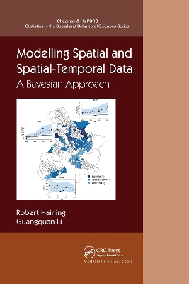 Modelling Spatial and Spatial-Temporal Data: A Bayesian Approach book