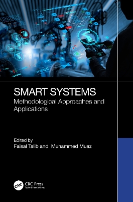 Smart Systems: Methodological Approaches and Applications book