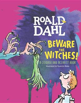 Beware the Witches! by Roald Dahl