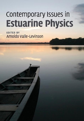 Contemporary Issues in Estuarine Physics book