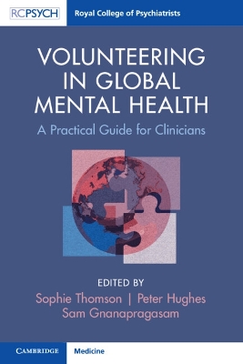 Volunteering in Global Mental Health: A Practical Guide for Clinicians book