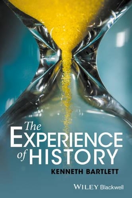 Experience of History by Kenneth Bartlett