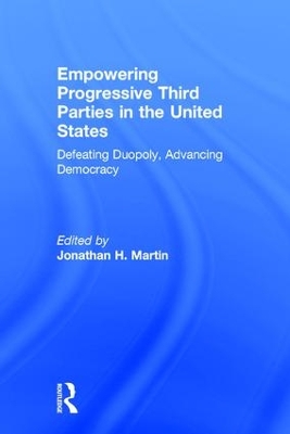 Empowering Progressive Third Parties in the United States book
