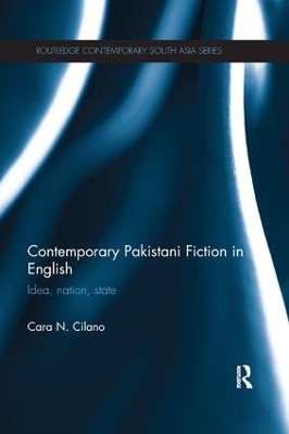 Contemporary Pakistani Fiction in English by Cara Cilano