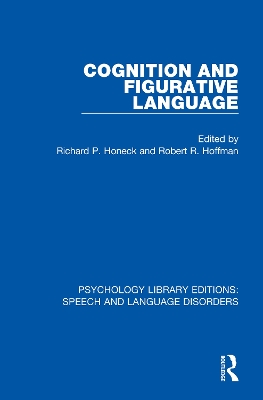 Cognition and Figurative Language by Richard P Honeck