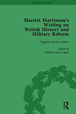 Harriet Martineau's Writing on British History and Military Reform by Deborah Logan