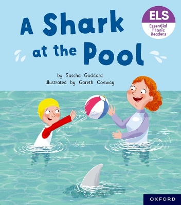 Essential Letters and Sounds: Essential Phonic Readers: Oxford Reading Level 3: A Shark at the Pool book