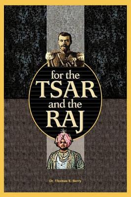 For the Tsar and the Raj book