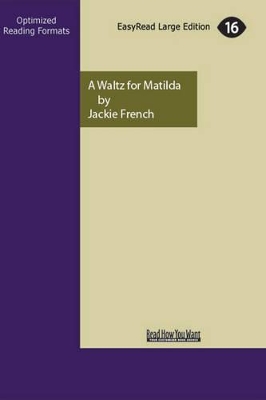 A A Waltz for Matilda by Jackie French