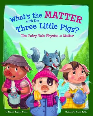 What's the Matter with the Three Little Pigs? book