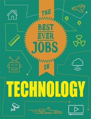 The Best Ever Jobs In: Technology book