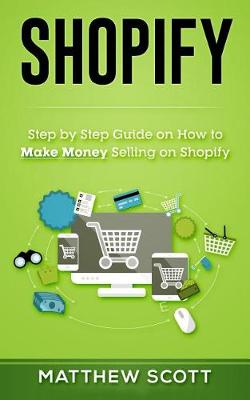 Shopify by Matthew Scott